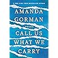 Call Us What We Carry: Poems