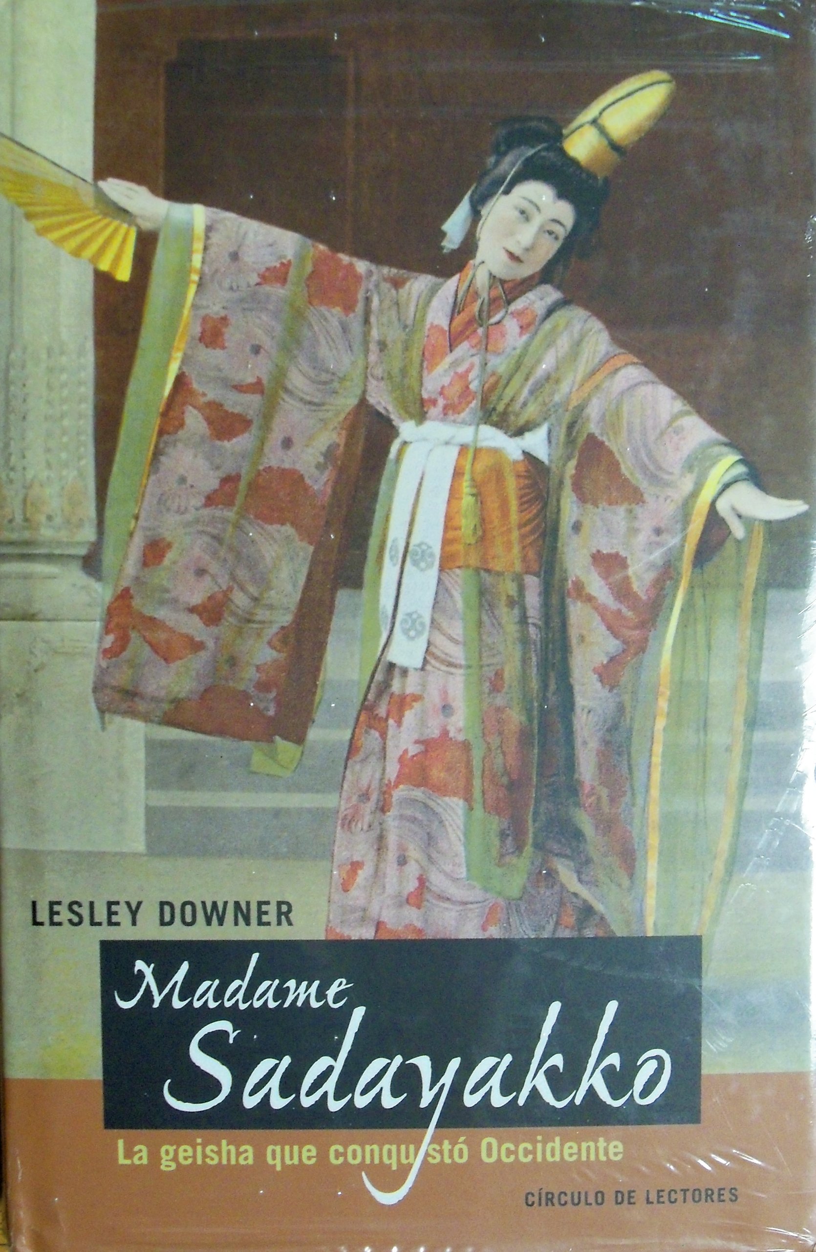 Portada de Madame Sadayakko. La Geisha Que Conquistó Occidente