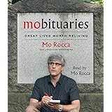 Mobituaries: Great Lives Worth Reliving