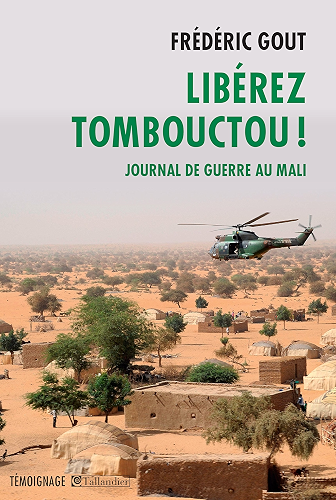 Download Libérez Tombouctou ! Journal de guerre au Mali (Témoignage) PDF