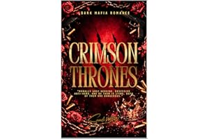 Crimson Thrones: She Built an Empire. He Was the Weapon She Didn't Plan to Keep. (TWISTED MINDS II Book 5)