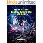 New Hope: Galactic War (Protagonist Wars Book 1)