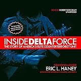 Inside Delta Force: The Story of America’s Elite