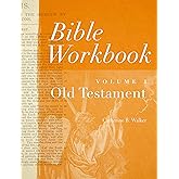 Bible Workbook Volume 1 Old Testament (Volume 1)