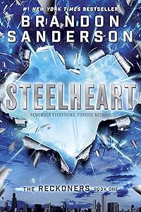 Steelheart (Reckoners Book 1)