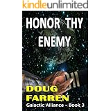 Honor Thy Enemy (Galactic Alliance Book 3)
