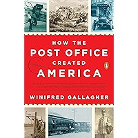 How the Post Office Created America: A History book cover