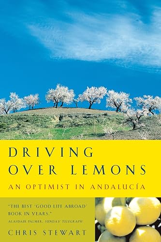#79 — Driving Over Lemons: An Optimist in Andalucia