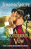 A Notorious Vow: The Four Hundred Series