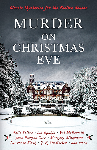 Download Murder On Christmas Eve: Classic Mysteries for the Festive Season (Murder at Christmas Book 2) (English Edition) PDF