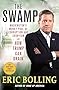 The Swamp: Washington's Murky Pool of Corruption and Cronyism and How Trump Can Drain It