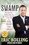 The Swamp: Washington's Murky Pool of Corruption and Cronyism and How Trump Can Drain It