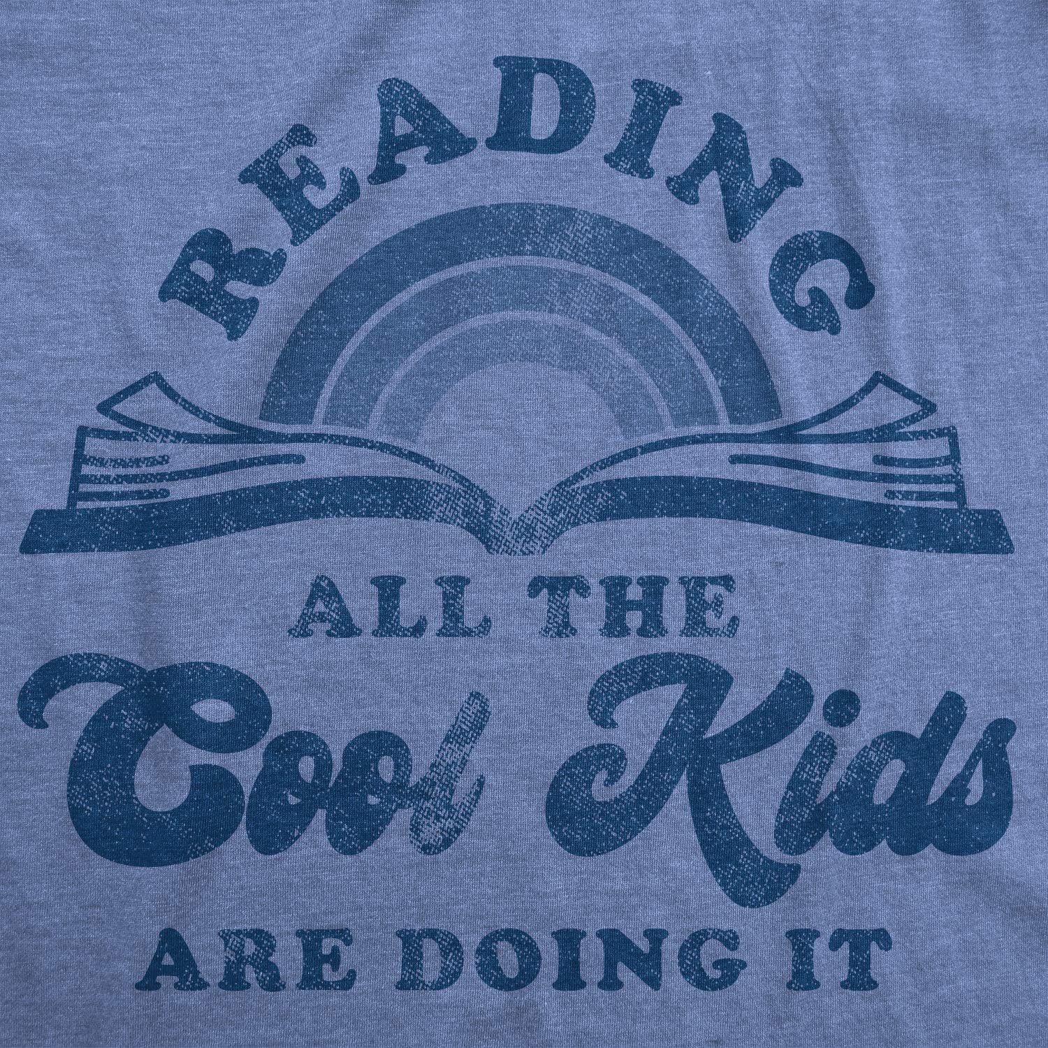 Womens Reading All The Cool Kids are Doing It Tshirt Funny Books Tee: Clothing