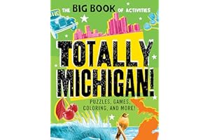 Totally Michigan!: Puzzles, games, coloring, and more! (Hawk's Nest Activity Books)