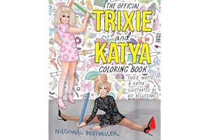 The Official Trixie and Katya Coloring Book