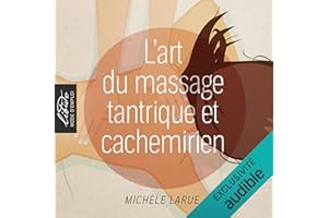 L'art du massage tantrique et cachemirien