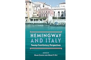 Hemingway and Italy: Twenty-First-Century Perspectives