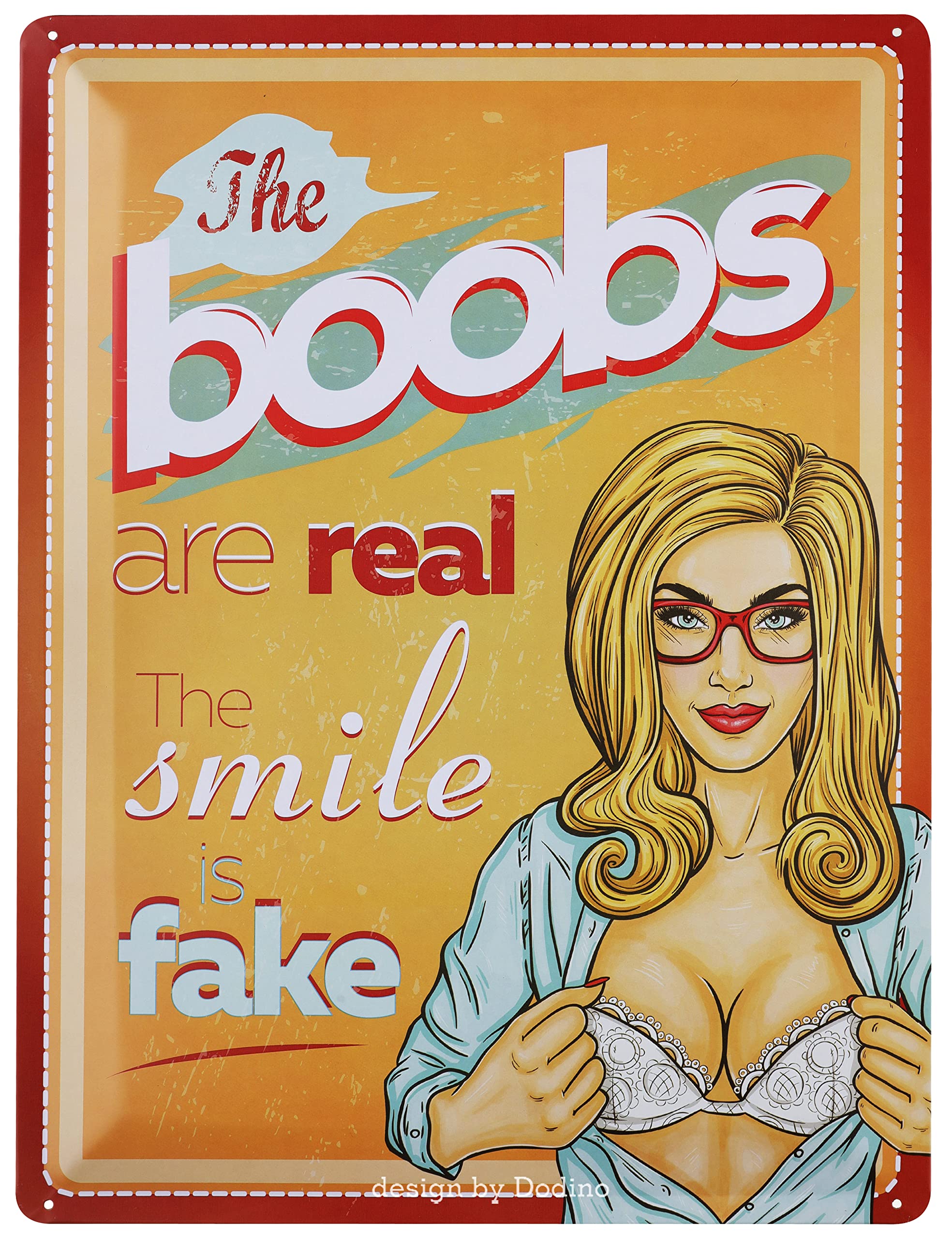 Dodino 30 x 40 cm Tin Signs Pin Up, Boobs are Real, Smile is Fake, Nostalgic Decorative Metal Sign