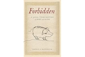 Forbidden: A 3,000-Year History of Jews and the Pig