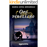 Scaricare Oro veneziano (Le indagini di Marco Pisani avogadore a Venezia Vol. 2) PDF Gratis