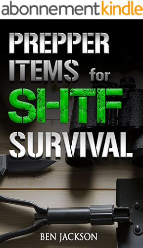 Download Prepper Items for SHTF Survival: Survival Items Every Prepper Should Have (English Edition) PDF