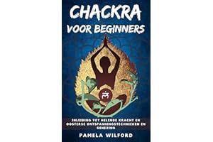 Chakra voor Beginners (Dutch Edition)