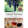 From Vines to Wines, 5th Edition: The Complete Guide to Growing Grapes and Making Your Own Wine