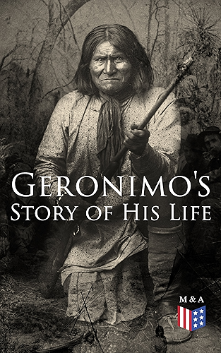 Download Geronimo's Story of His Life: With Original Photos (English Edition) PDF