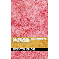 King Wangut And The Reformation Of Thai Buddhism book cover