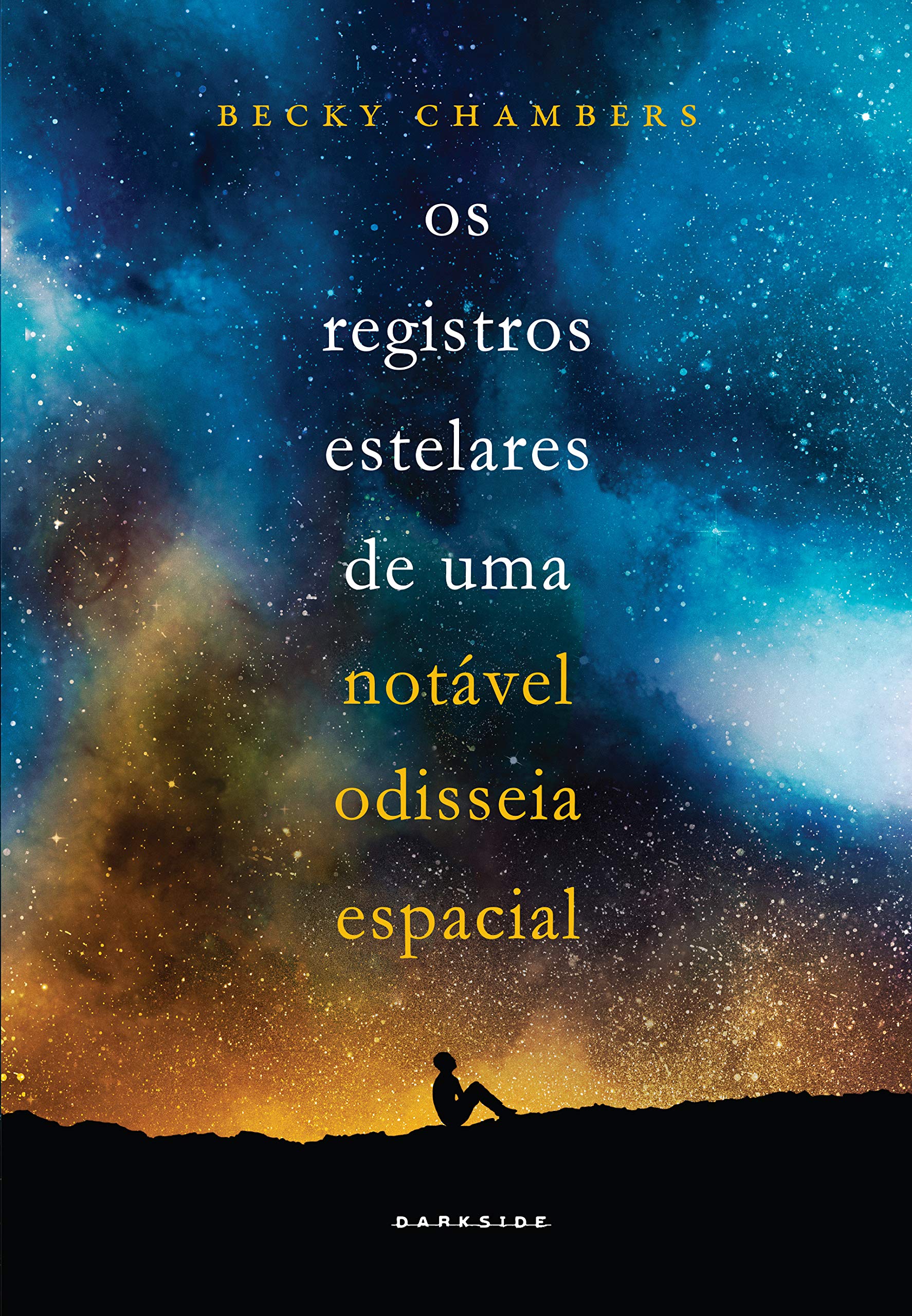 Livro 'Os Registros Estelares de uma Notável Odisseia Espacial' por Becky Chambers