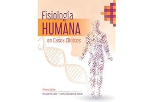 FISIOLOGÍA HUMANA EN CASOS CLÍNICOS (Spanish Edition)
