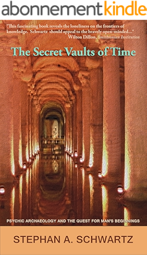Download Secret Vaults of Time: Psychic Archaeology and the Quest for Man's Beginnings (English Edition) PDF