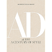 Architectural Digest at 100: A Century of Style book cover Architectural Digest at 100: A Century of Style book cover