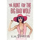 The Hunt for the Big Bad Wolf (Someone Else's Fairytale Book 3)