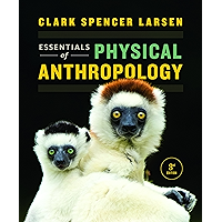Essentials of Physical Anthropology (Third Edition)