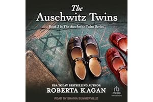 The Auschwitz Twins: The Auschwitz Twins, Book 3