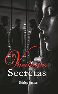 Livro Verdades Secretas (O Despertar dos Sentidos Livro 3)