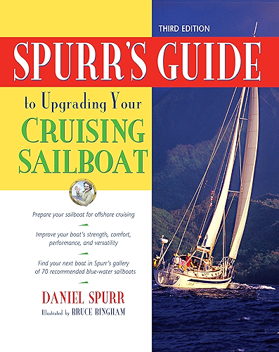 Download Spurr's Guide to Upgrading Your Cruising Sailboat (English Edition) PDF