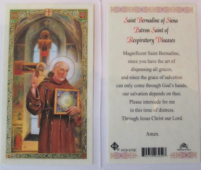 SAINT BERNARDINE OF SIENA*PATRON SAINT OF RESPIRATORY