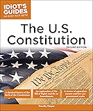 The U.S. Constitution, 2nd Edition (Idiot's Guides)