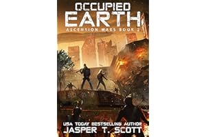 Occupied Earth (The Sequel to First Encounter) (Ascension Wars Book 2)