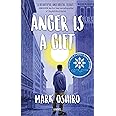 Anger Is a Gift: A Novel