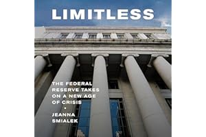 Limitless: The Federal Reserve Takes on a New Age of Crisis