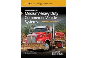Fundamentals of Medium/Heavy Duty Commercial Vehicle Systems (Cdx Learning Systems)