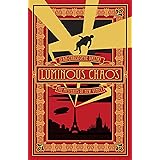 Luminous Chaos: A Novel (The Mysteries of New Venice)