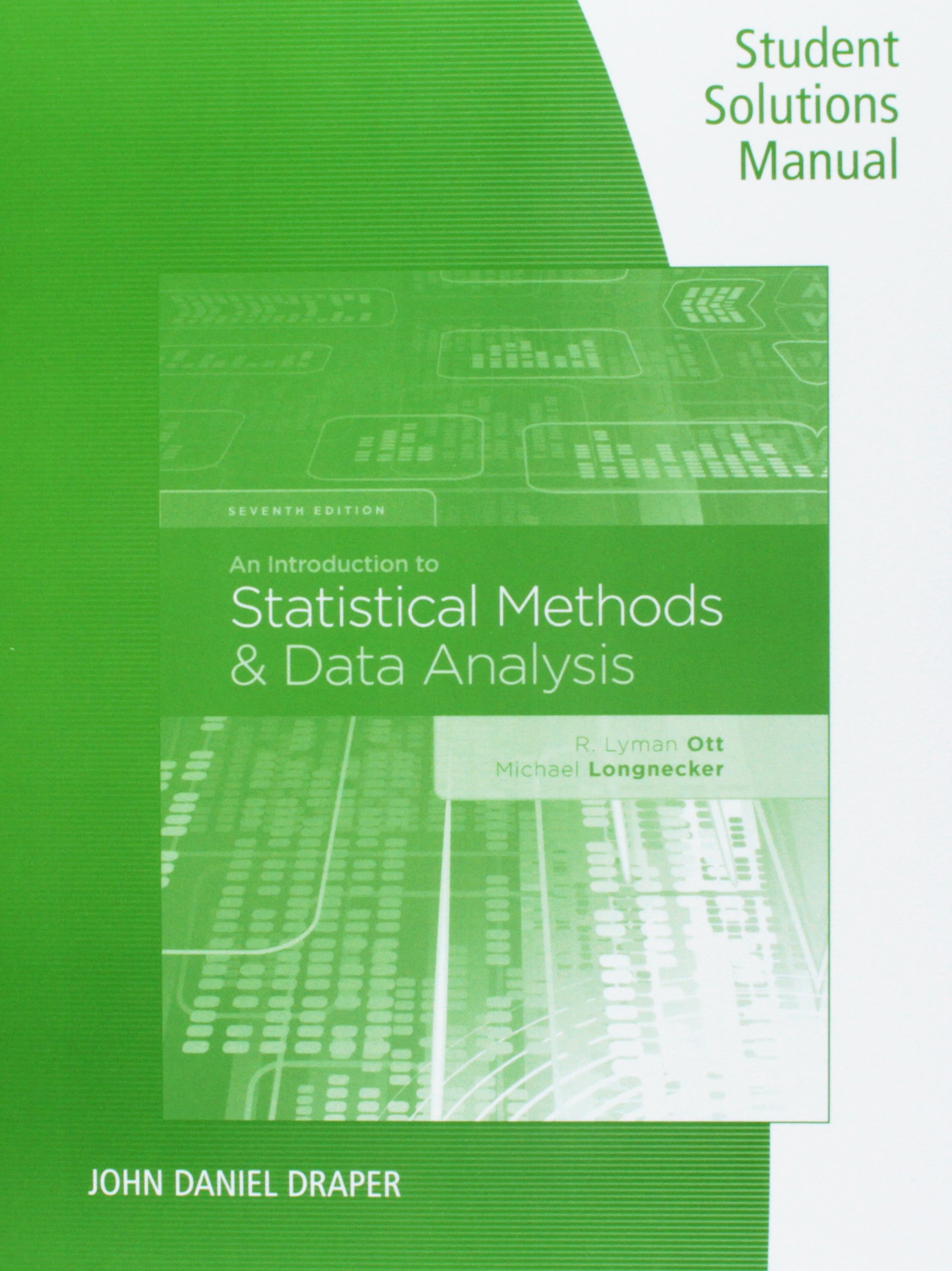 An Introduction to Statistical Methods and Data Analysis + Student Solutions  Manual: R. Lyman Ott, Micheal T. Longnecker: 9781337371902: Statistics:  Amazon ...