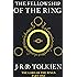 The Fellowship of the Ring: Being the First Part of The Lord of the Rings