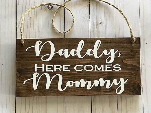 Amazon Com Pottelove Daddy Here Comes Mommy Sign Ring Bearer Sign