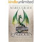 Longbourn: Dragon Entail: A Pride and Prejudice Variation (Jane Austen's Dragons: A Regency gaslamp dragon fantasy adventure 