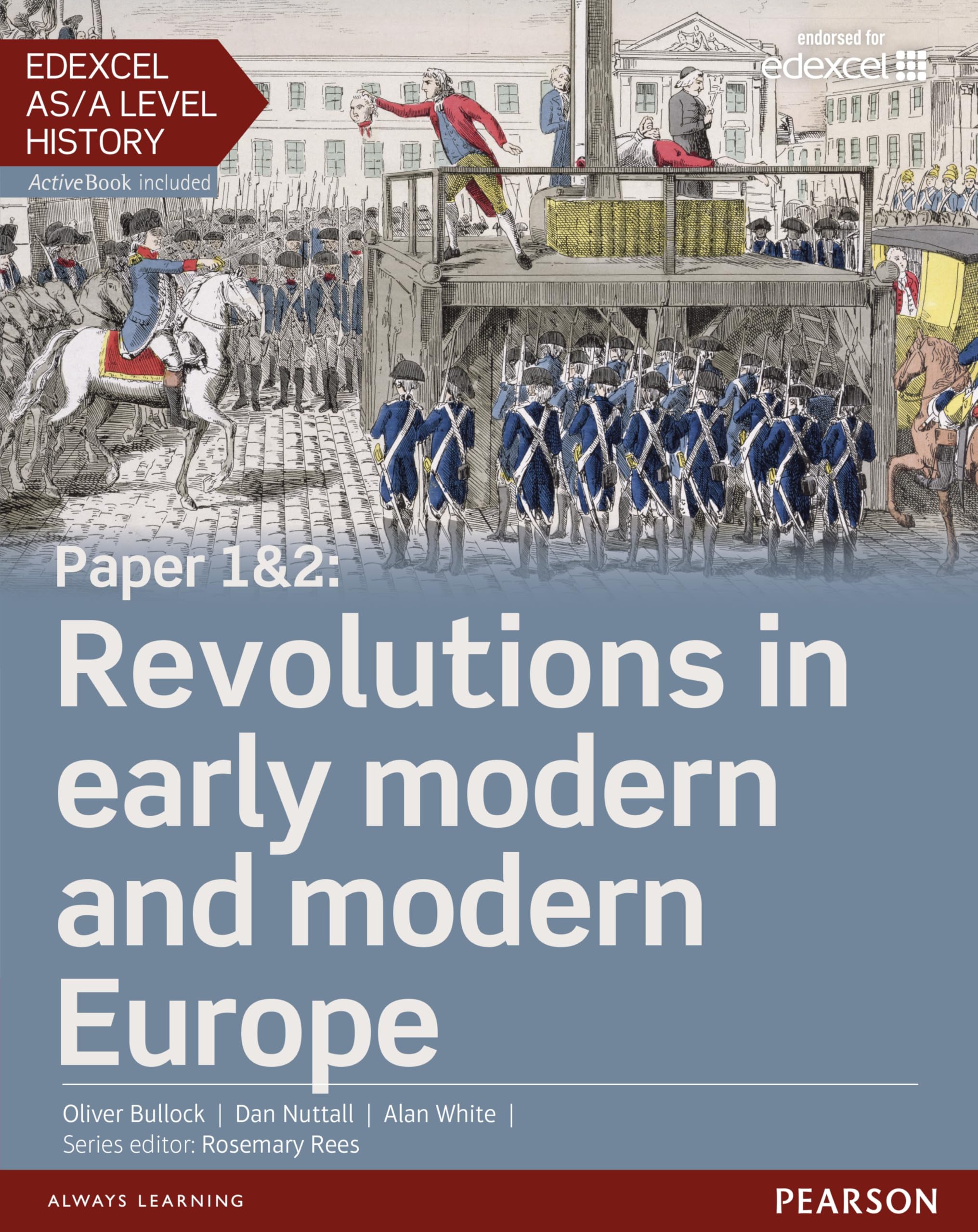 Edexcel AS/A Level History, Paper 1&2: Revolutions in early modern and modern Europe Student Book + ActiveBook (Edexcel GCE History 2015)